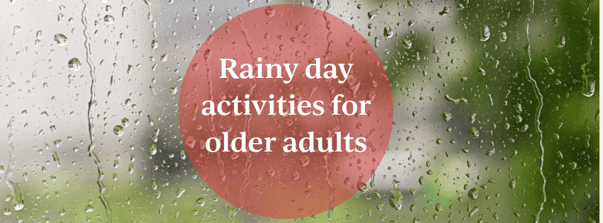 Rainy day activities